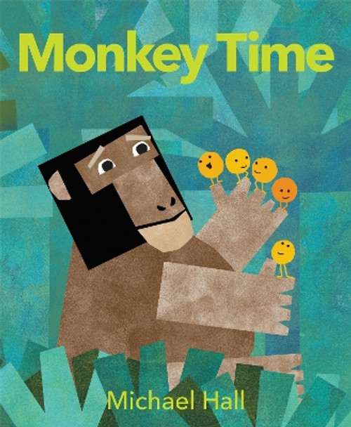 Monkey Time by Michael Hall 9780062383020