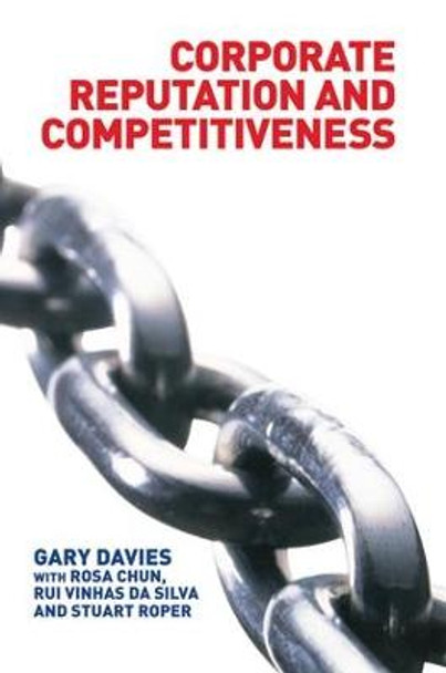 Corporate Reputation and Competitiveness by Rosa Chun