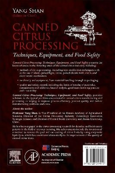 Canned Citrus Processing: Techniques, Equipment, and Food Safety by Shan Yang 9780128047019