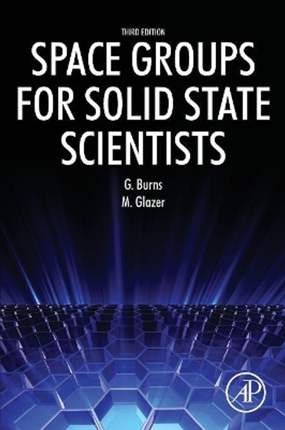 Space Groups for Solid State Scientists by Michael Glazer 9780128100615