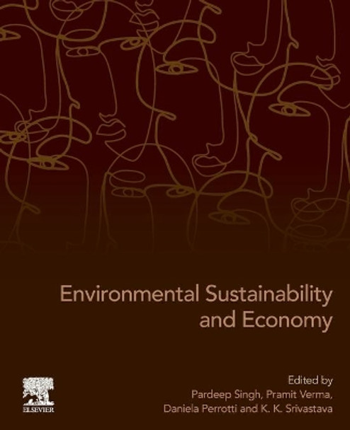 Environmental Sustainability and Economy by Pardeep Singh 9780128221884