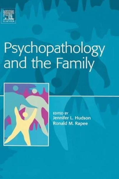 Psychopathology and the Family by Jennifer L. Hudson 9780080444499