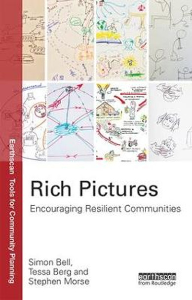 Rich Pictures: Encouraging Resilient Communities by Simon Bell