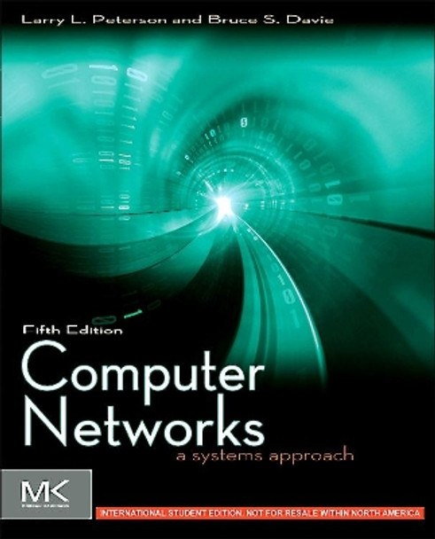 Computer Networks ISE: A Systems Approach by Larry L. Peterson 9780123851383