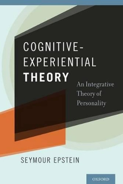 Cognitive-Experiential Theory by Seymour Epstein 9780190493240