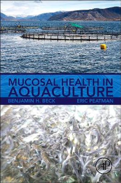 Mucosal Health in Aquaculture by Benjamin B. Beck 9780124171862