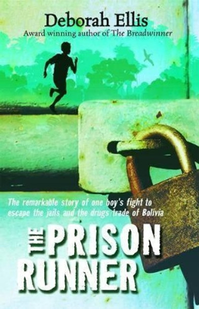 The Prison Runner by Deborah Ellis 9780192755483