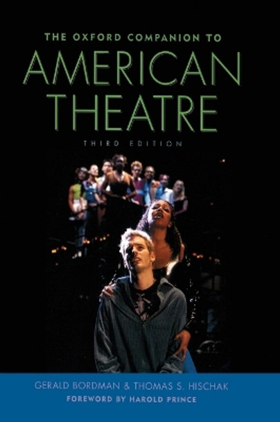The Oxford Companion to American Theatre by Gerald Bordman 9780195169867