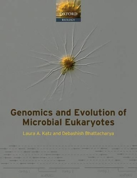 Genomics and Evolution of Microbial Eukaryotes by Laura A. Katz 9780199229055