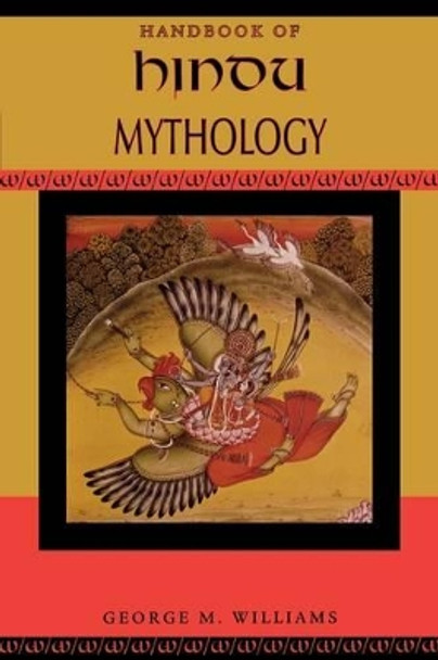 Handbook of Hindu Mythology by George M. Williams 9780195332612