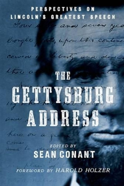 The Gettysburg Address: Perspectives on Lincoln's Greatest Speech by Sean Conant 9780190227456