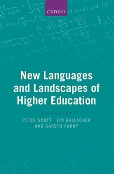 New Languages and Landscapes of Higher Education by Peter Scott 9780198787082