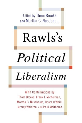 Rawls's Political Liberalism by Dr. Thom Brooks 9780231149716