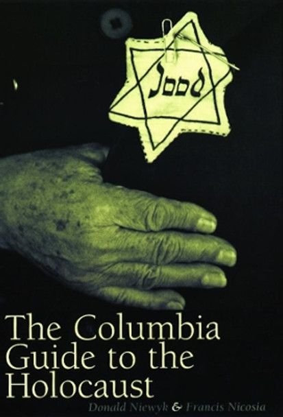 The Columbia Guide to the Holocaust by Donald L. Niewyk 9780231112017