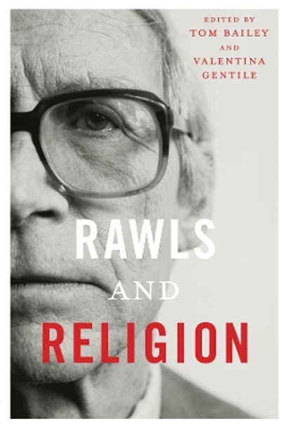 Rawls and Religion by Tom Bailey 9780231167994