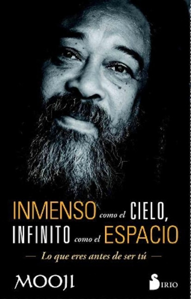 Inmenso Como El Cielo, Infinito Como El Espacio by Mooji 9788417030285