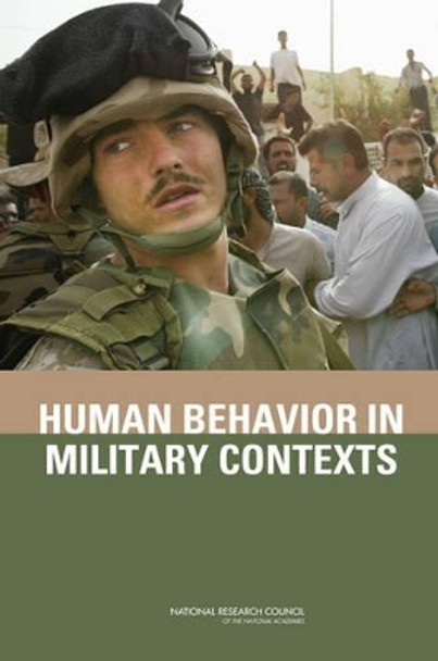 Human Behavior in Military Contexts by Committee on Opportunities in Basic Research 9780309112307