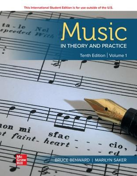 ISE Music in Theory and Practice Volume 1 by Bruce Benward