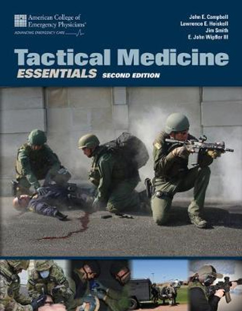 Tactical Medicine Essentials by American College of Emergency Physicians (ACEP)