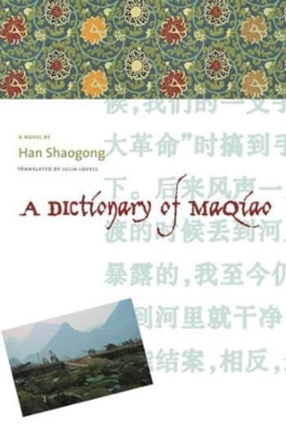 A Dictionary of Maqiao by Han Shaogong 9780231127448