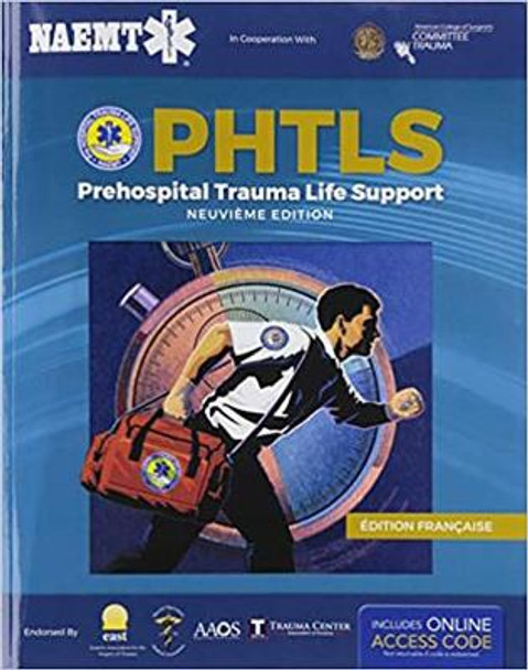 PHTLS: Soins De Reanimation Prehospitaliers, Neuvieme Edition by National Association of Emergency Medical Technicians (NAEMT)