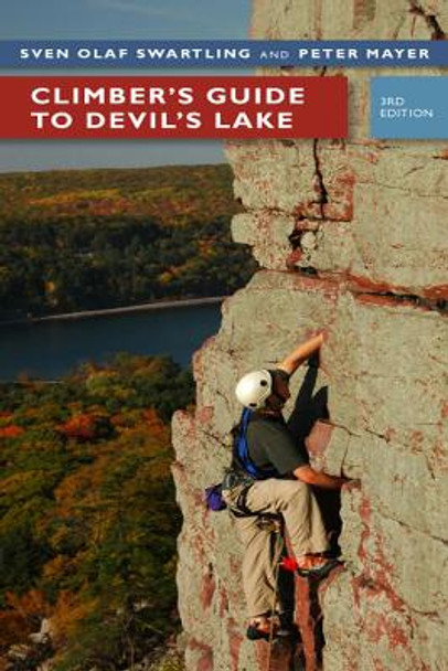 Climber's Guide to Devil's Lake by Sven Olof Swartling 9780299228545