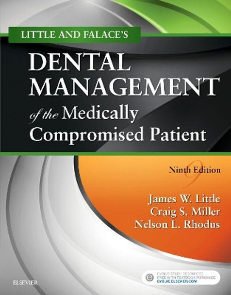 Little and Falace's Dental Management of the Medically Compromised Patient by James W. Little 9780323443555