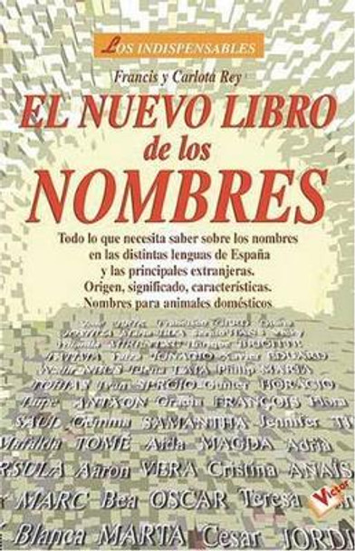 El Nuevo Libro de Los Nombres by Francis Rey 9788479274429