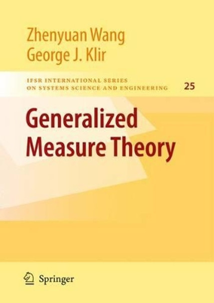 Generalized Measure Theory by Zhenyuan Wang 9780387768519