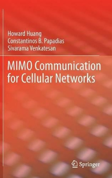 MIMO Communication for Cellular Networks by Howard Huang 9780387775210