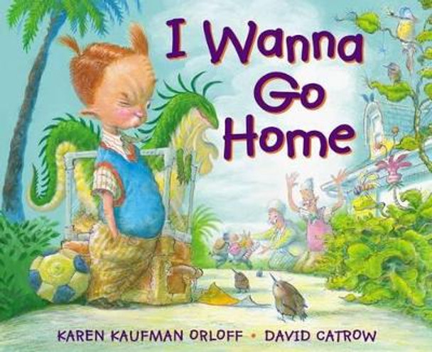 I Wanna Go Home by Karen Orloff Kaufman 9780399254079