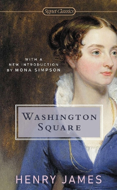 Washington Square by Henry James 9780451416773