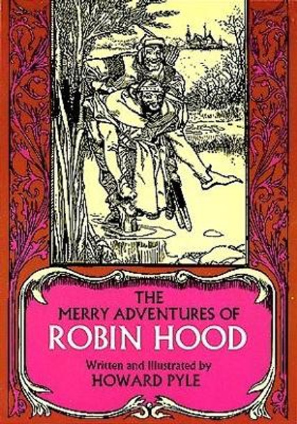 The Merry Adventures of Robin Hood by Howard Pyle 9780486220437