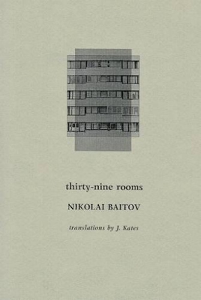 Thirty-Nine Rooms by Nikolai Baitov 9780473251949