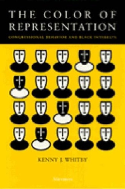 Color of Representation: Congressional Behavior and Black Interests by Kenny J. Whitby 9780472108053