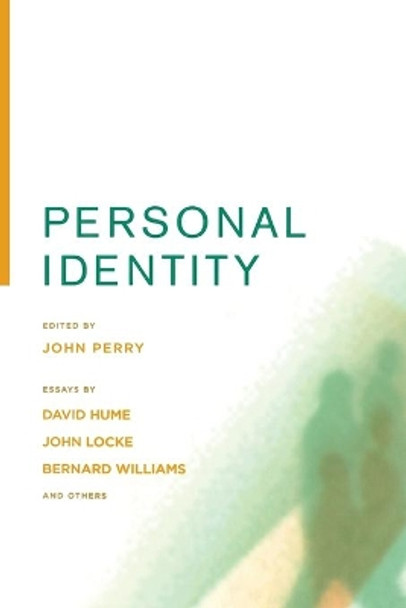 Personal Identity, Second Edition by John Perry 9780520256422