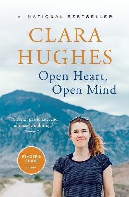 Open Heart, Open Mind by Clara Hughes