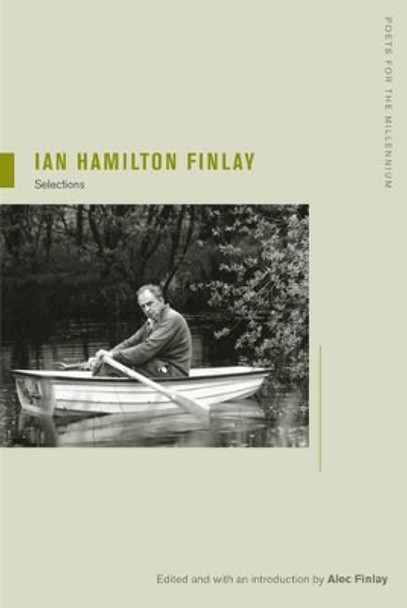 Ian Hamilton Finlay: Selections by Finlay 9780520270589