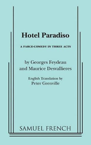 Hotel Paradiso by Georges Feydeau 9780573610257