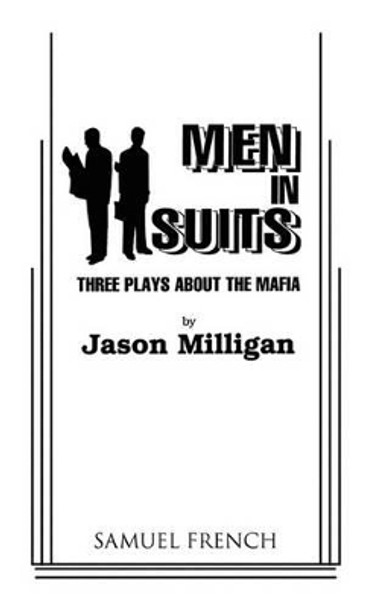 Men in Suits by Jason Milligan 9780573626289