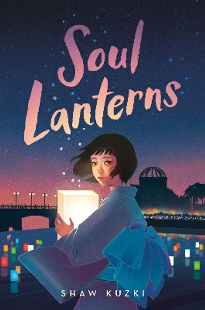 Soul Lanterns by Shaw Kuzki 9780593174357