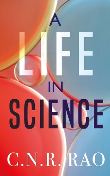 A Life in Science by C. N. R. Rao 9780670089093