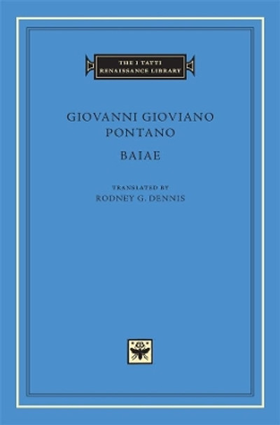 Baiae by Giovanni Gioviano Pontano 9780674021976