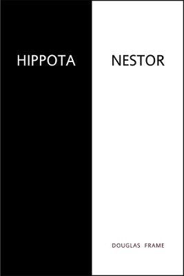 Hippota Nestor by Douglas G. Frame 9780674032903