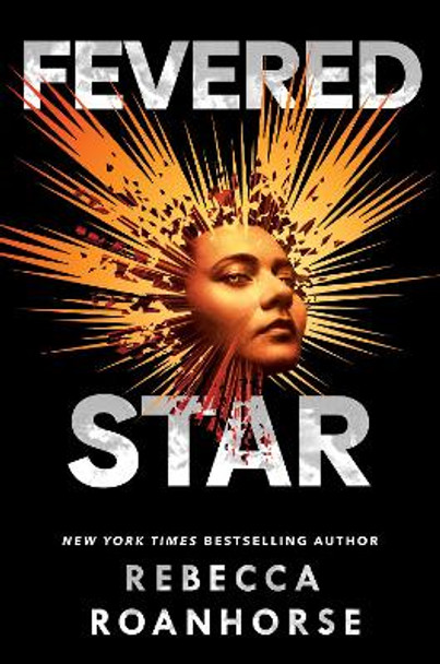 Fevered Star by Rebecca Roanhorse