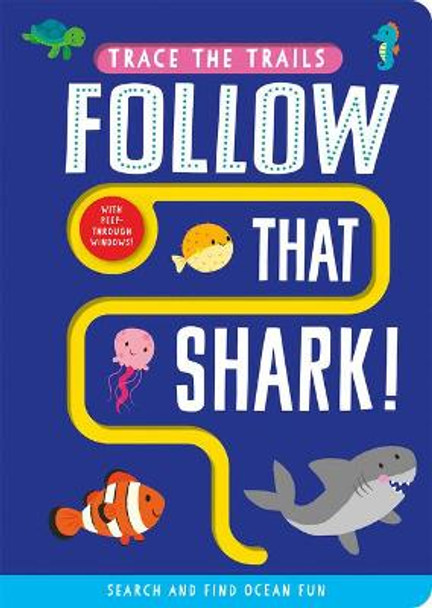 Follow that Shark! by Georgie Taylor