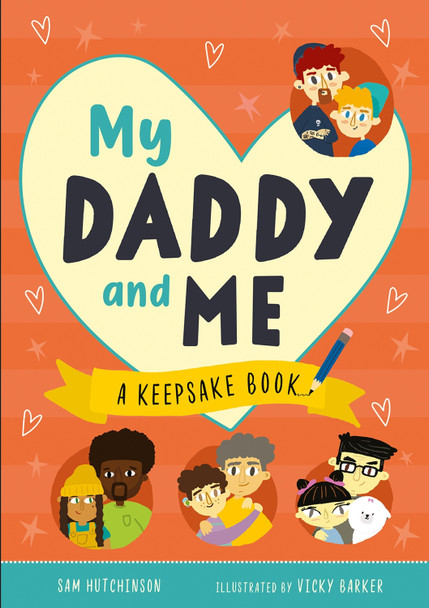 My Daddy and Me: A Keepsake Book by Sam Hutchinson