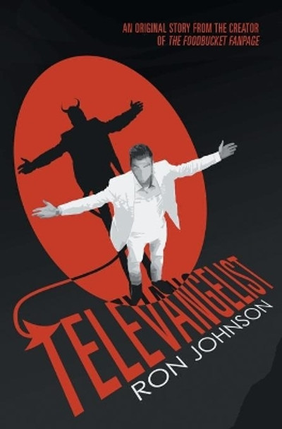 Televangelist by Ron Johnson 9780692876633