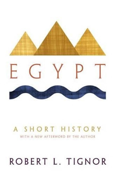 Egypt: A Short History by Robert L. Tignor 9780691153070