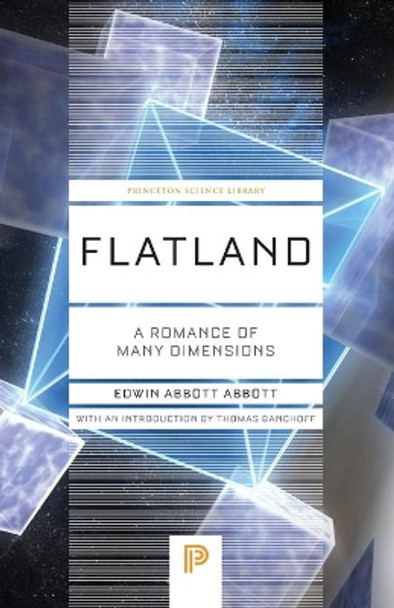 Flatland: A Romance of Many Dimensions by Edwin Abbott Abbott 9780691165554